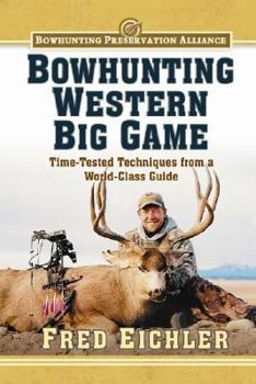 Paperback Bowhunting Western Big Game Book