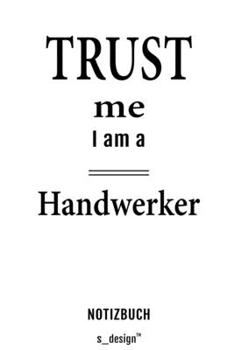 Notizbuch für Handwerker: Originelle Geschenk-Idee [120 Seiten  kariertes blanko Papier] (German Edition)