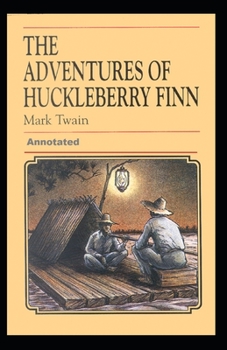 Paperback Adventures of Huckleberry Finn Annotated Book