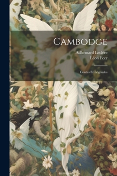 Paperback Cambodge: Contes Et Légendes [French] Book