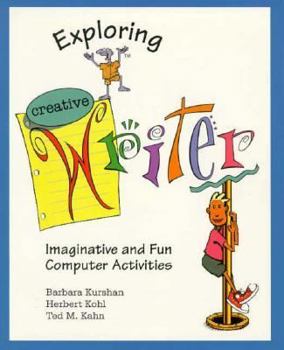 Paperback Exploring Creative Writer: Imaginative and Fun Computer Activities Book