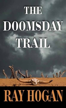 Library Binding The Doomsday Trail [Large Print] Book