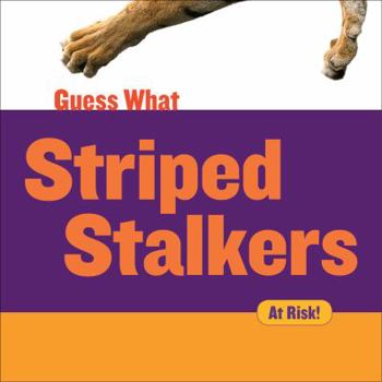 Paperback Striped Stalkers: Tiger Book