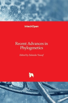 Hardcover Recent Advances in Phylogenetics Book