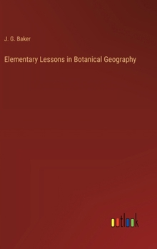 Hardcover Elementary Lessons in Botanical Geography Book