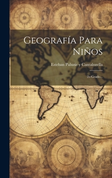 Hardcover Geografía Para Niños: 2o Grado... [Spanish] Book