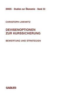Paperback Devisenoptionen Zur Kurssicherung: Bewertung Und Strategien [German] Book