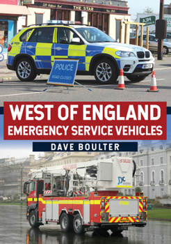Paperback West of England Emergency Service Vehicles Book
