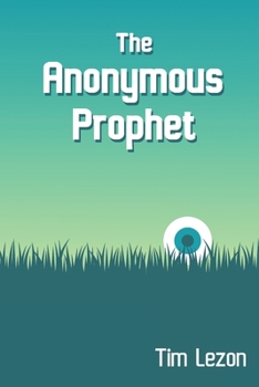 Paperback The Anonymous Prophet Book