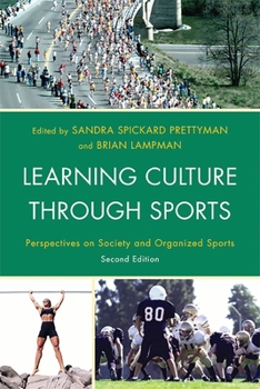 Paperback Learning Culture Through Sports: Perspectives on Society and Organized Sports Book