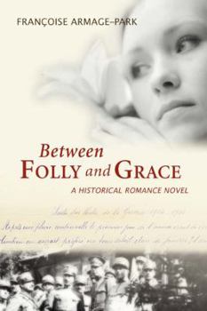 Paperback Between Folly and Grace Book