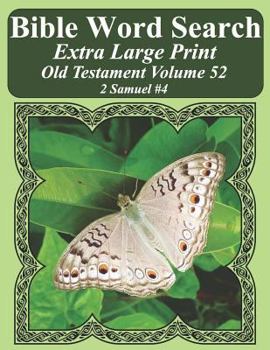 Paperback Bible Word Search Extra Large Print Old Testament Volume 52: 2 Samuel #4 Book