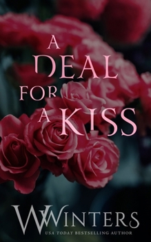 Paperback A Deal For A Kiss: Alternative Edition Book