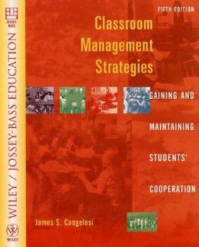 Paperback Classroom Management Strategies: Gaining and Maintaining Students' Cooperation Book