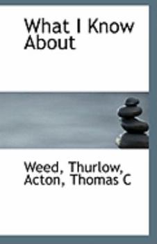 Paperback What I Know about Book