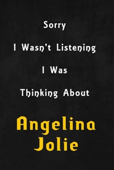 Sorry I wasn't listening, I was thinking about Hayden Panettiere: 6x9 inch lined Notebook/Journal/Diary perfect gift for all men, women, boys and girls who are fans of films, series and Tv shows ...