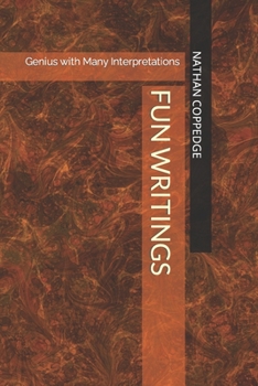 Paperback Fun Writings: Genius with Many Interpretations Book