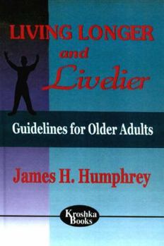 Hardcover Living Longer and Livelier Book