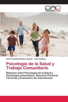 Paperback Psicología de la Salud y Trabajo Comunitario [Spanish] Book