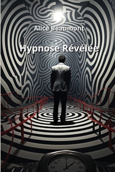 Paperback Hypnose Révélée [French] Book