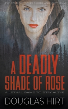 Paperback A Deadly Shade of Rose Book