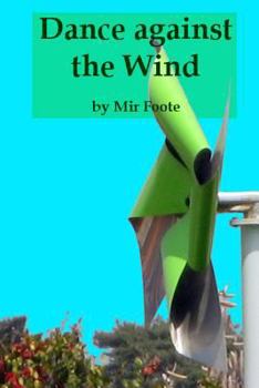 Paperback Dance against the Wind Book