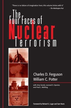 Hardcover The Four Faces of Nuclear Terrorism Book
