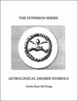 The Hyperion Series Astrological Degree Symbols, Second Edition
