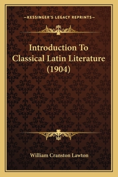 Paperback Introduction To Classical Latin Literature (1904) Book
