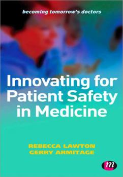 Paperback Innovating for Patient Safety in Medicine Book