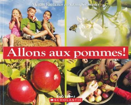 Paperback Allons Aux Pommes! [French] Book