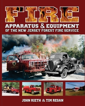 Paperback Fire Apparatus and Equipment of the New Jersey Forest Fire Service Book