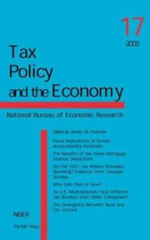 Tax Policy and the Economy, Volume 17 - Book #17 of the Tax Policy and the Economy