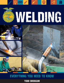 Paperback Welding: Everything You Need to Know Book