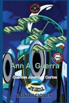 Paperback Viajera del Tiempo: Cuento 25 del Libro 3 [Spanish] Book