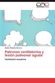 Patrones Ventilatorios y Lesion Pulmonar Aguda