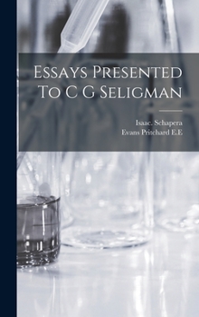 Hardcover Essays Presented To C G Seligman Book