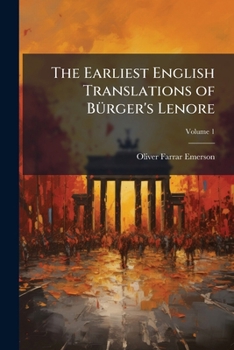 Paperback The Earliest English Translations of BÃ1/4rger's Lenore Book