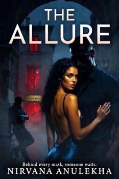 Paperback The Allure: Behind every mask, someone waits. Book