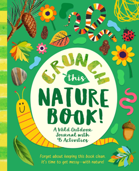 Crunch This Nature Book