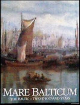 Hardcover Mare Balticum: The Baltic--two thousand years Book