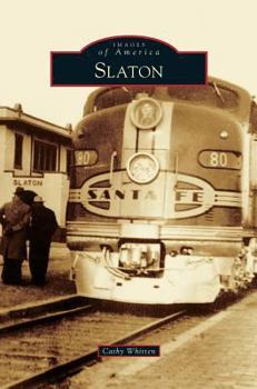 Slaton - Book  of the Images of America: Texas