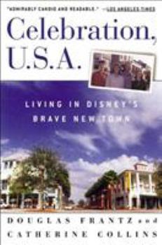 Paperback Celebration, U.S.A: Living in Disney's Brave New Town Book