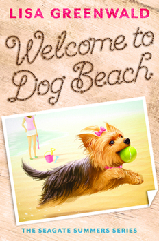 Paperback Welcome to Dog Beach (the Seagate Summers #1) Book