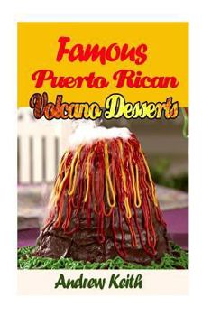 Paperback Famous Puerto Rican Volcano Desserts Book