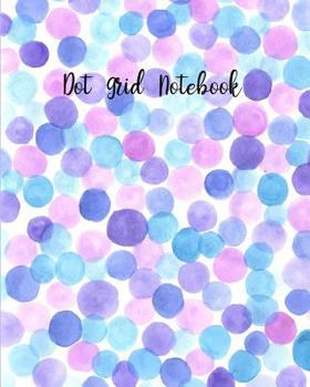Dot Grid Notebook : Composition Notebook 120 Page 8x10 Inch Dot Spaced 5mm. Gray Dot Spaced Bullet College Students Teacher School Supply Hand Lettering Planner Sketch Book Diary