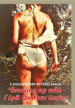 DVD Growing Up with I Spit on Your Grave Book