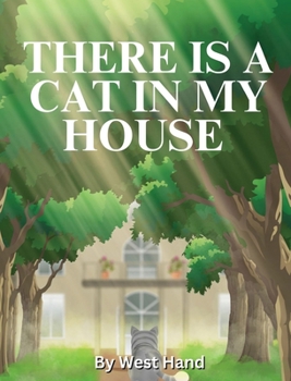 Hardcover There Is a Cat in My House Book