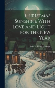 Hardcover Christmas Sunshine With Love and Light for the new Year Book