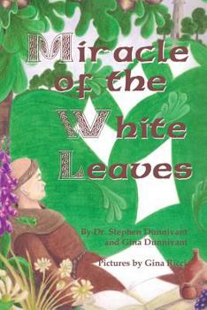 Paperback Miracle of the White Leaves b&w Book